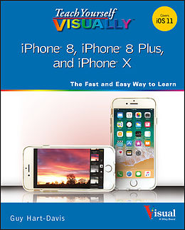 eBook (epub) Teach Yourself VISUALLY iPhone 8, iPhone 8 Plus, and iPhone X de Guy Hart-Davis