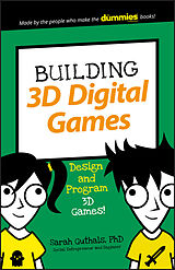 E-Book (pdf) Building 3D Digital Games von Sarah Guthals