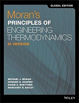 Couverture cartonnée Moran's Principles of Engineering Thermodynamics SI Global Edition 9e de Michael J. Moran, Howard N. Shapiro, Daisie D. Boettner