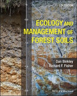 Kartonierter Einband Ecology and Management of Forest Soils von Dan Binkley, Richard F. Fisher