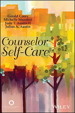 E-Book (epub) Counselor Self-Care von Gerald Corey, Michelle Muratori, Jude T
