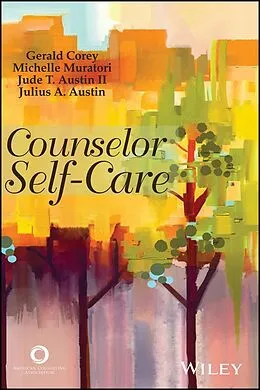 E-Book (pdf) Counselor Self-Care von Gerald Corey, Michelle Muratori, Jude T. Austin