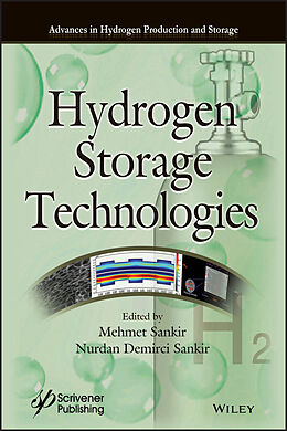 E-Book (epub) Hyrdogen Storage Technologies von Mehmet Sankir, Nurdan Demirci Sankir