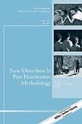 Kartonierter Einband New Directions in Peer Nomination Methodology von Peter E. L. Cillessen, Antonius H. N. Marks