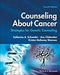 E-Book (epub) Counseling About Cancer von Katherine A. Schneider, Anu Chittenden, Kristen Mahoney Shannon