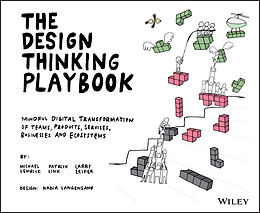 eBook (pdf) The Design Thinking Playbook, de Michael Lewrick, Patrick Link, Larry Leifer