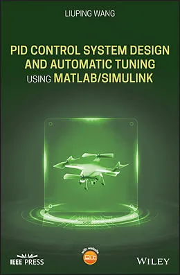 E-Book (pdf) PID Control System Design and Automatic Tuning using MATLAB/Simulink von Liuping Wang