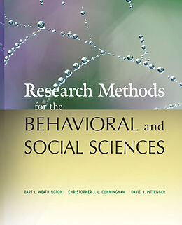E-Book (pdf) Research Methods for the Behavioral and Social Sciences von Bart L. Weathington, Christopher J. L. Cunningham, David J. Pittenger