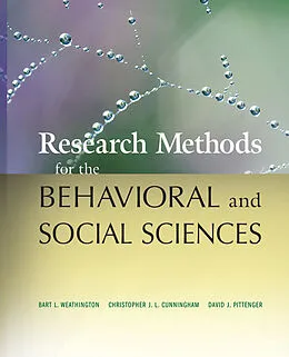 E-Book (pdf) Research Methods for the Behavioral and Social Sciences von Bart L. Weathington, Christopher J. L. Cunningham, David J. Pittenger