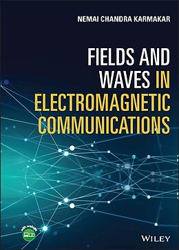 eBook (pdf) Fields and Waves in Electromagnetic Communications de Nemai Chandra Karmakar