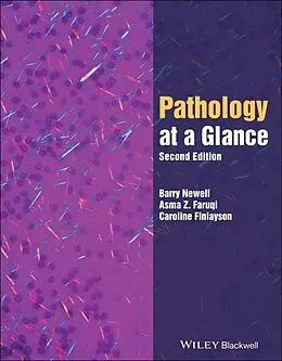 E-Book (pdf) Pathology at a Glance von Barry Newell, Asma Z. Faruqi, Caroline Finlayson