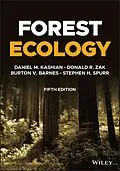 E-Book (epub) Forest Ecology von Donald R. Zak, Burton V. Barnes, Daniel M. Kashian
