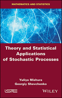 eBook (epub) Theory and Statistical Applications of Stochastic Processes de Yuliya Mishura, Georgiy Shevchenko