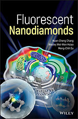 eBook (epub) Fluorescent Nanodiamonds de Huan-Cheng Chang, Wesley Wei-Wen Hsiao, Meng-Chih Su