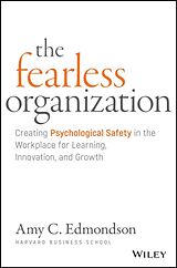 Livre Relié The Fearless Organization de Amy C. Edmondson
