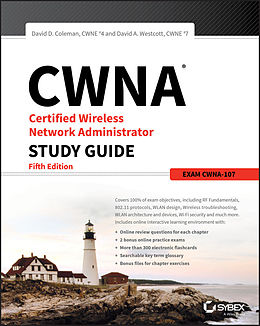 E-Book (pdf) CWNA Certified Wireless Network Administrator Study Guide von David D. Coleman, David A. Westcott