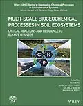 E-Book (epub) Multi-Scale Biogeochemical Processes in Soil Ecosystems von 