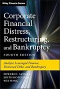 E-Book (pdf) Corporate Financial Distress, Restructuring, and Bankruptcy von Edward I. Altman, Edith Hotchkiss, Wei Wang