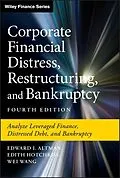 E-Book (epub) Corporate Financial Distress, Restructuring, and Bankruptcy von Edward I. Altman, Edith Hotchkiss, Wei Wang