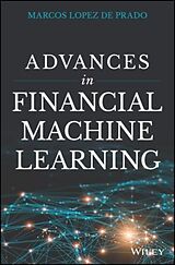 Livre Relié Advances in Financial Machine Learning de Marcos Lopez de Prado