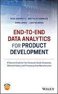 E-Book (epub) End-to-end Data Analytics for Product Development von Rosa Arboretti Giancristofaro, Mattia De Dominicis, Chris Jones