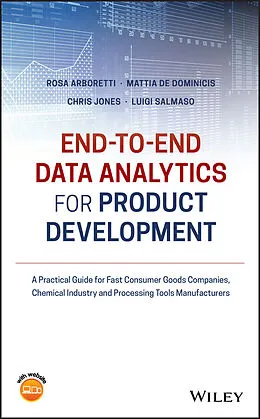 E-Book (epub) End-to-end Data Analytics for Product Development von Rosa Arboretti Giancristofaro, Mattia De Dominicis, Chris Jones