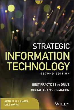 E-Book (epub) Strategic Information Technology von Arthur M. Langer, Lyle Yorks