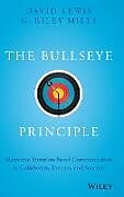 Fester Einband The Bullseye Principle von David Lewis, G Riley Mills