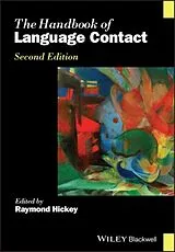 Fester Einband The Handbook of Language Contact von Raymond Hickey