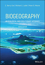 eBook (epub) Biogeography de C. Barry Cox, Richard J. Ladle, Peter D. Moore