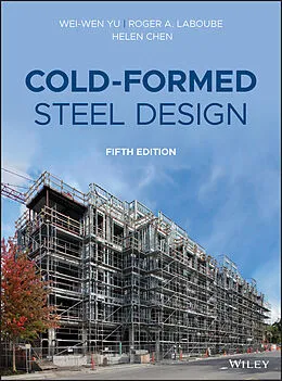 E-Book (epub) Cold-Formed Steel Design von Wei-Wen Yu, Roger A. LaBoube, Helen Chen