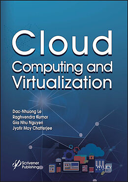 eBook (epub) Cloud Computing and Virtualization de Dac-Nhuong Le, Raghvendra Kumar, Gia Nhu Nguyen