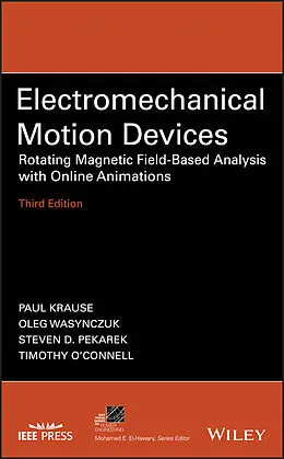 E-Book (epub) Electromechanical Motion Devices von Paul C. Krause, Oleg Wasynczuk, Steven D. Pekarek