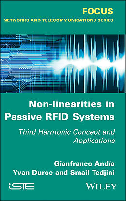 E-Book (epub) Non-Linearities in Passive RFID Systems von Gianfranco Andia, Yvan Duroc, Smail Tedjini