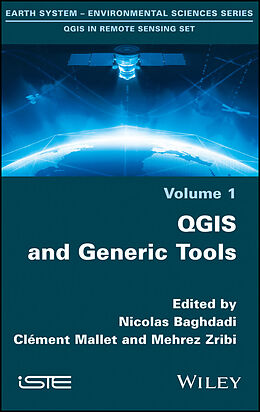 eBook (pdf) QGIS and Generic Tools de Nicolas Baghdadi, Clément Mallet, Mehrez Zribi
