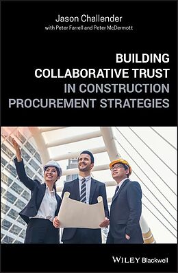 E-Book (pdf) Building Collaborative Trust in Construction Procurement Strategies von Jason Challender