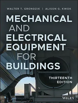 E-Book (pdf) Mechanical and Electrical Equipment for Buildings von Walter T. Grondzik, Alison G. Kwok