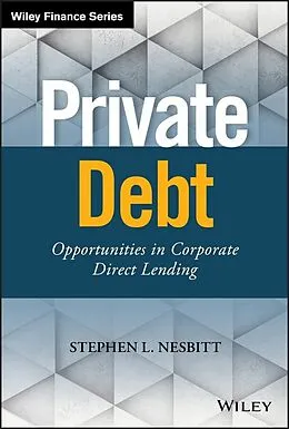 E-Book (pdf) Private Debt von Stephen L. Nesbitt