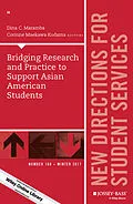 E-Book (pdf) Bridging Research and Practice to Support Asian American Students von Dina C. Maramba, Corinne Maekawa Kodama