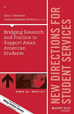 E-Book (pdf) Bridging Research and Practice to Support Asian American Students von Dina C. Maramba, Corinne Maekawa Kodama