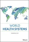 E-Book (pdf) World Health Systems von Xiaoming Sun