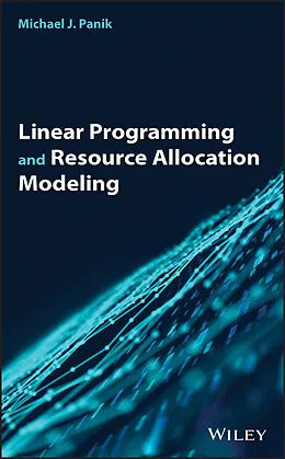 E-Book (epub) Linear Programming and Resource Allocation Modeling von Michael J. Panik