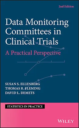 E-Book (pdf) Data Monitoring Committees in Clinical Trials von Susan S. Ellenberg, Thomas R. Fleming, David L. DeMets