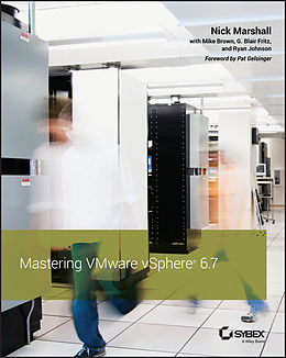 E-Book (pdf) Mastering VMware vSphere 6.7 von Nick Marshall, Mike Brown, G. Blair Fritz