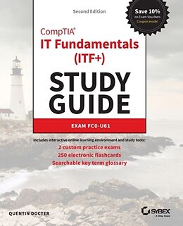 Couverture cartonnée CompTIA IT Fundamentals (ITF+) Study Guide de Quentin Docter