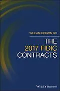 E-Book (pdf) The 2017 FIDIC Contracts von William Godwin