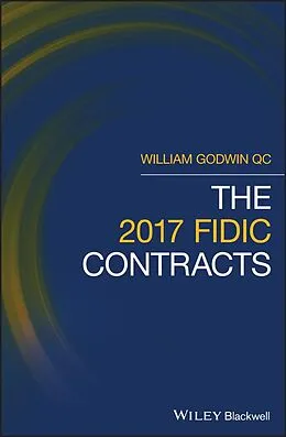 E-Book (pdf) The 2017 FIDIC Contracts von William Godwin