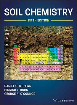E-Book (pdf) Soil Chemistry von Daniel G. Strawn, Hinrich L. Bohn, George A. O'Connor