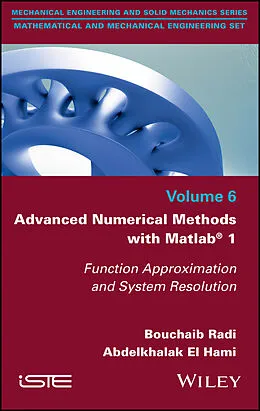 E-Book (pdf) Advanced Numerical Methods with Matlab 1 von Bouchaib Radi, Abdelkhalak El Hami