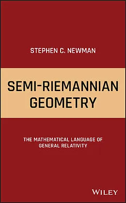 eBook (epub) Semi-Riemannian Geometry de Stephen C. Newman